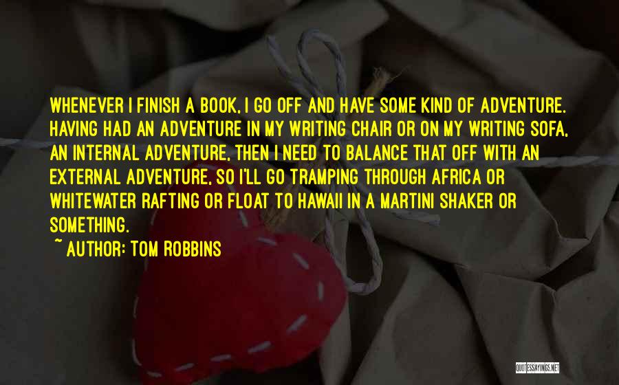 Shaker Quotes By Tom Robbins