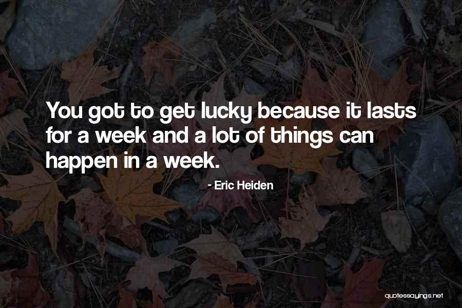 Shakeria Quotes By Eric Heiden Shakeria Quotes By Eric Heiden