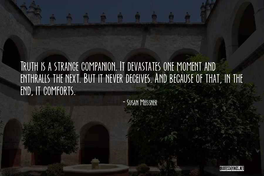Shakeshafts Greenhouse Quotes By Susan Meissner Shakeshafts Greenhouse Quotes By Susan Meissner