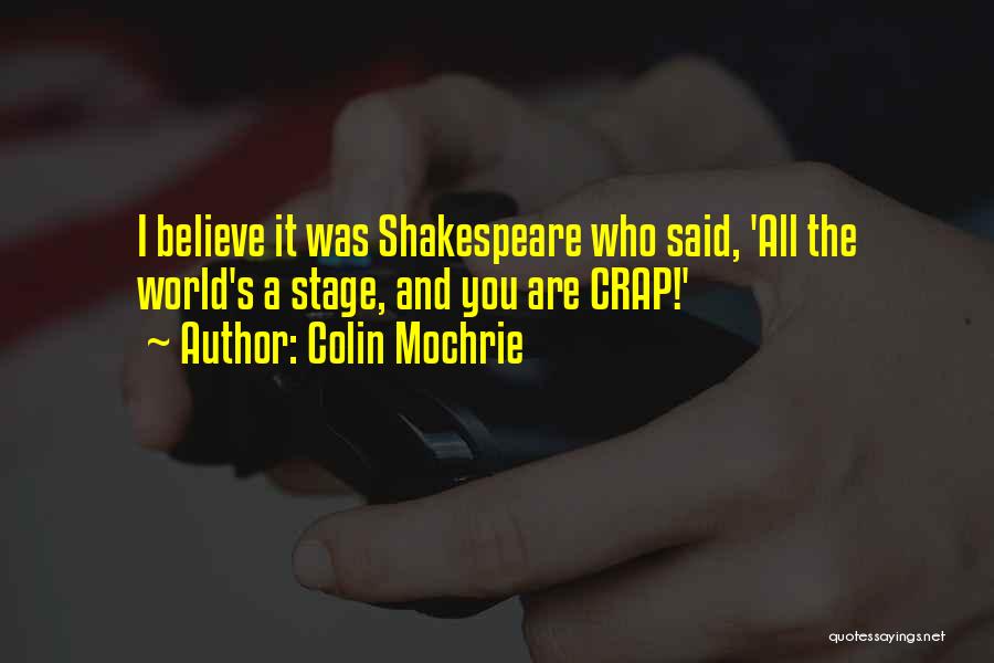 Shakespeare All Quotes By Colin Mochrie