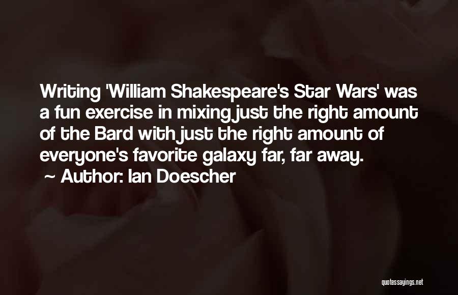 Shakespeare Bard Quotes By Ian Doescher