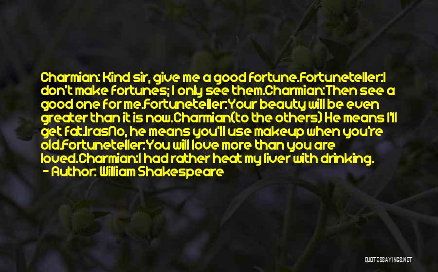Shakespeare Beauty Love Quotes By William Shakespeare