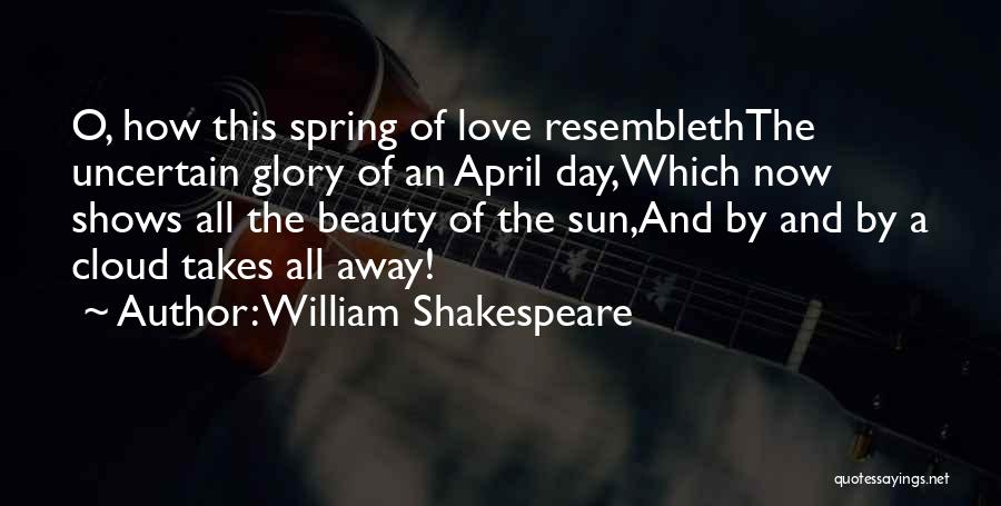 Shakespeare Beauty Love Quotes By William Shakespeare