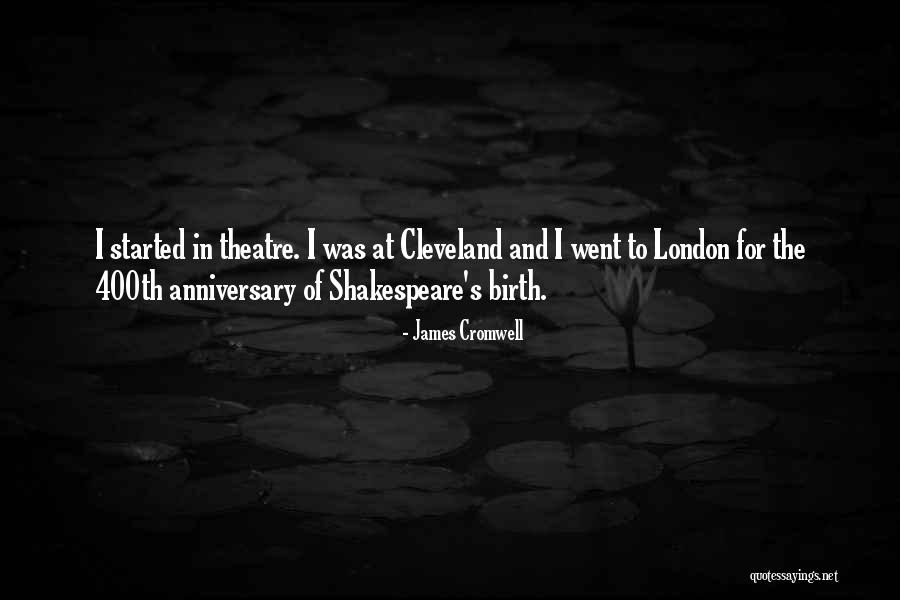 Shakespeare Birth Quotes By James Cromwell Shakespeare Birth Quotes By James Cromwell