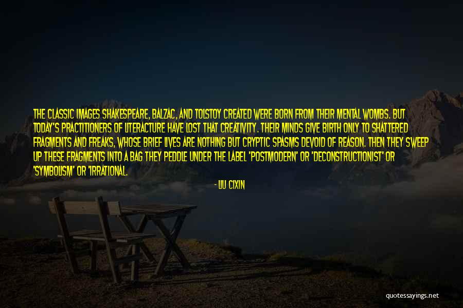 Shakespeare Birth Quotes By Liu Cixin Shakespeare Birth Quotes By Liu Cixin
