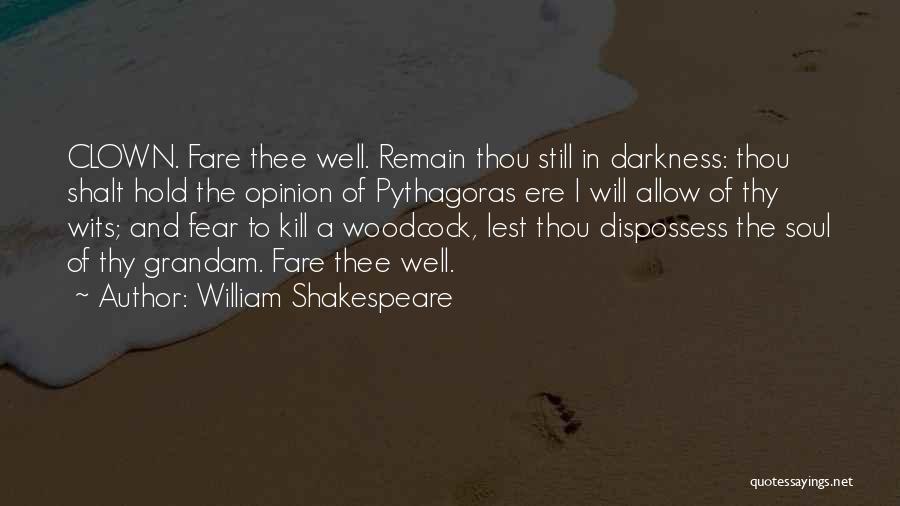 Shakespeare Clown Quotes By William Shakespeare