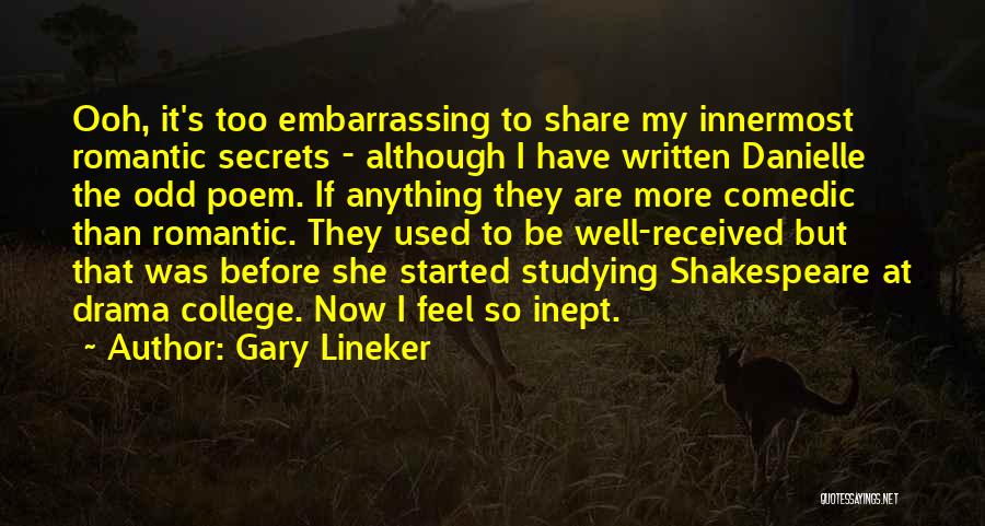 Shakespeare Comedic Quotes By Gary Lineker