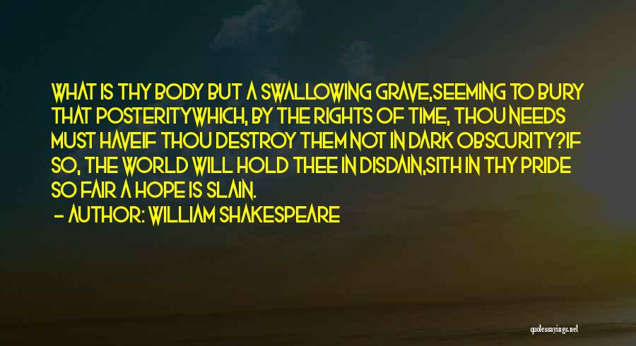 Shakespeare Dark Quotes By William Shakespeare