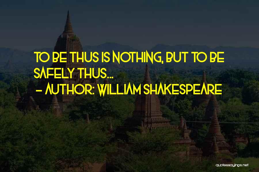 Shakespeare Dark Quotes By William Shakespeare