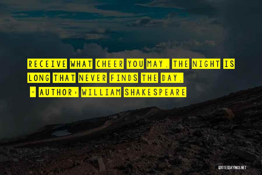 Shakespeare Day And Night Quotes By William Shakespeare