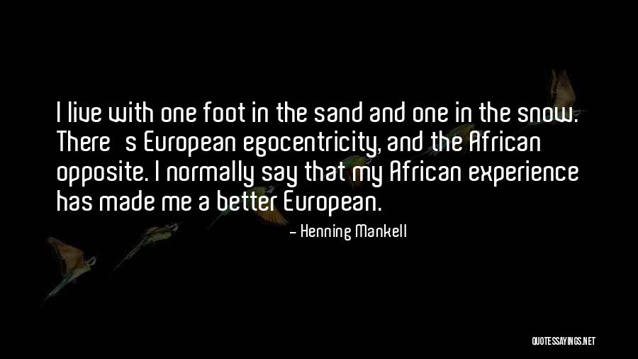 Shakespeare Entrance Quotes By Henning Mankell