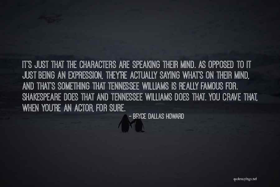 Shakespeare Famous Quotes By Bryce Dallas Howard Shakespeare Famous Quotes By Bryce Dallas Howard