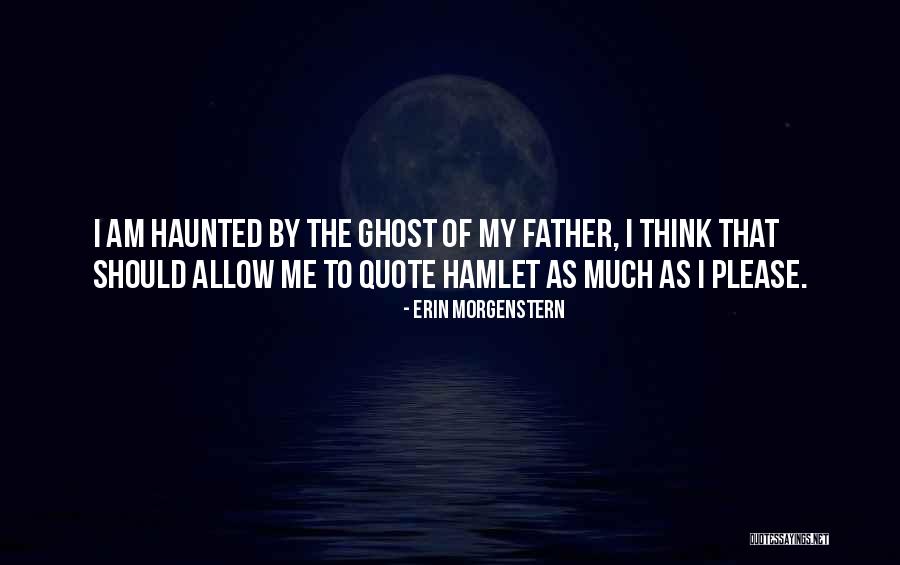 Shakespeare Ghost Quotes By Erin Morgenstern Shakespeare Ghost Quotes By Erin Morgenstern
