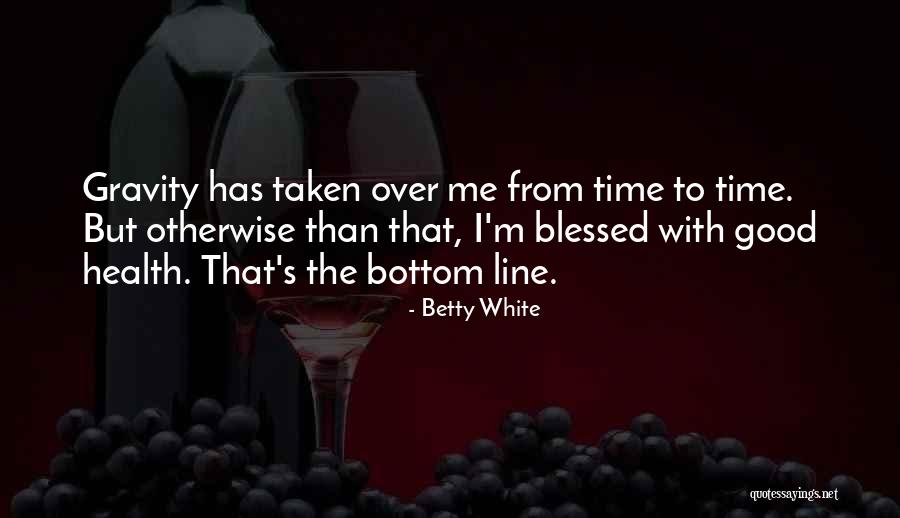 Shakespeare Goats Quotes By Betty White Shakespeare Goats Quotes By Betty White