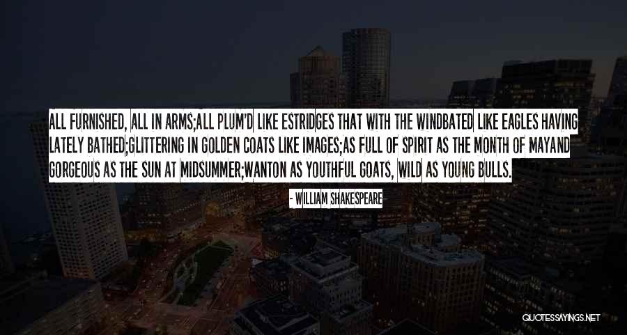 Shakespeare Goats Quotes By William Shakespeare Shakespeare Goats Quotes By William Shakespeare