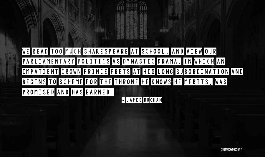 Shakespeare Impatient Quotes By James Buchan Shakespeare Impatient Quotes By James Buchan