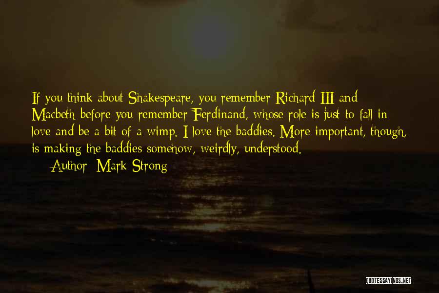 Shakespeare In Love Important Quotes By Mark Strong