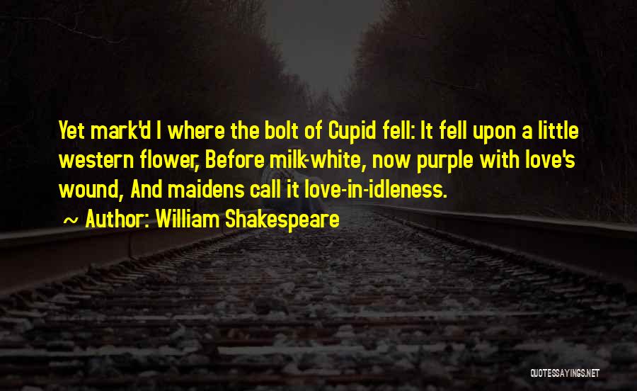 Shakespeare In Love Quotes By William Shakespeare