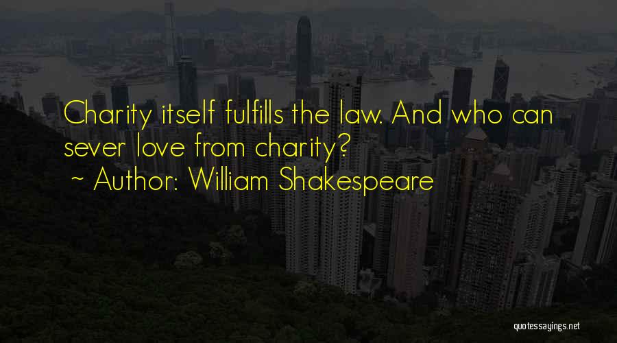 Shakespeare Love Quotes By William Shakespeare