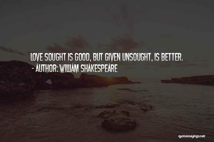 Shakespeare Love Quotes By William Shakespeare