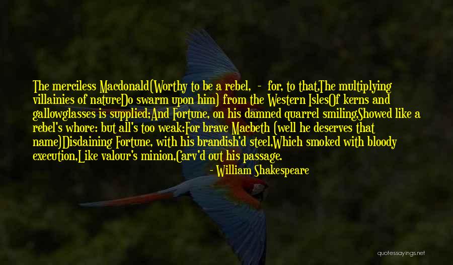 Shakespeare Macbeth Quotes By William Shakespeare Shakespeare Macbeth Quotes By William Shakespeare
