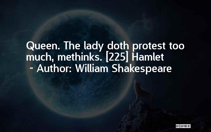 Shakespeare Methinks Quotes By William Shakespeare