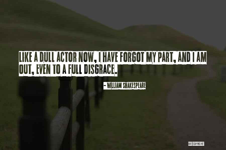 Shakespeare On Actors Quotes By William Shakespeare
