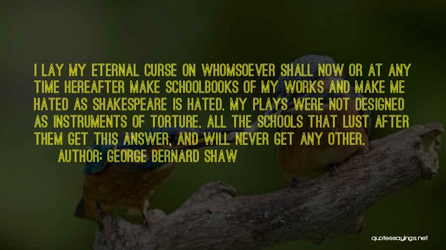 Shakespeare On Time Quotes By George Bernard Shaw