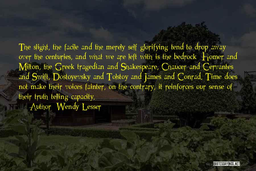 Shakespeare On Time Quotes By Wendy Lesser
