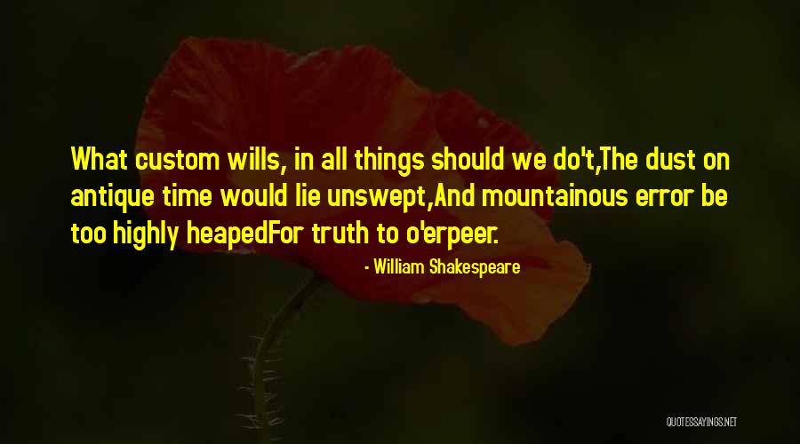 Shakespeare On Time Quotes By William Shakespeare