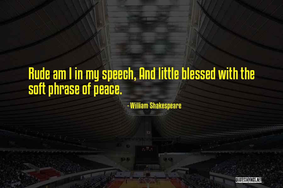 Shakespeare Othello Quotes By William Shakespeare