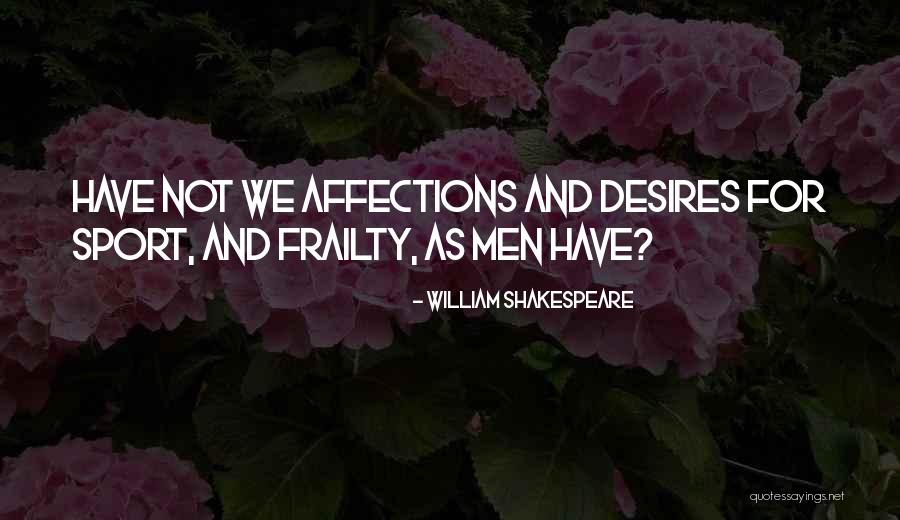 Shakespeare Othello Quotes By William Shakespeare Shakespeare Othello Quotes By William Shakespeare