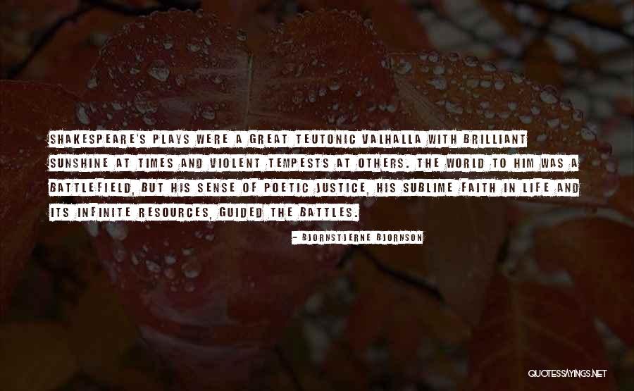 Shakespeare Plays Quotes By Bjornstjerne Bjornson Shakespeare Plays Quotes By Bjornstjerne Bjornson