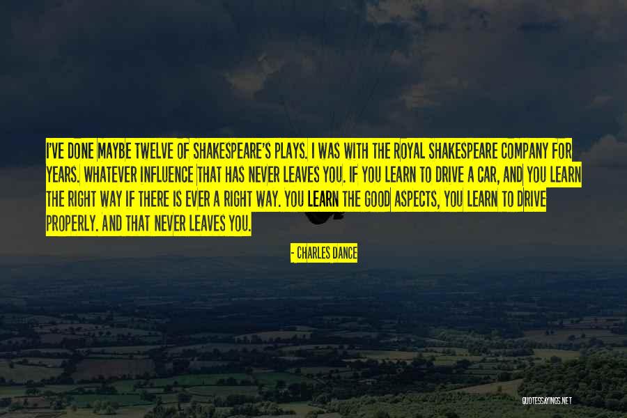 Shakespeare Plays Quotes By Charles Dance Shakespeare Plays Quotes By Charles Dance