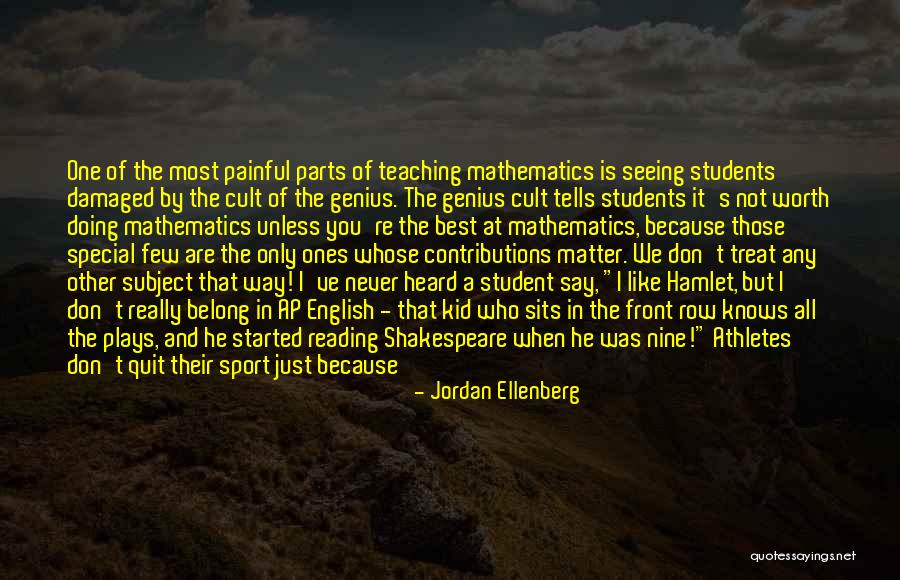 Shakespeare Plays Quotes By Jordan Ellenberg Shakespeare Plays Quotes By Jordan Ellenberg