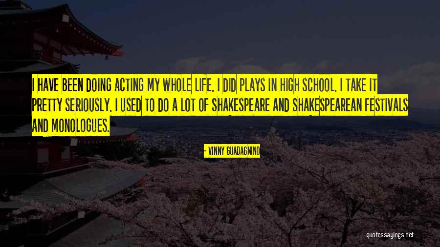 Shakespeare Plays Quotes By Vinny Guadagnino Shakespeare Plays Quotes By Vinny Guadagnino