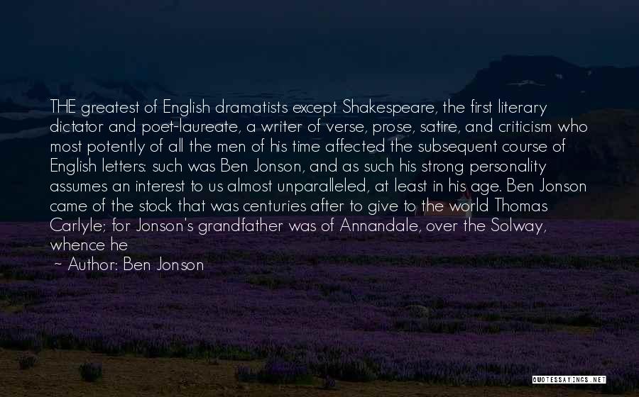 Shakespeare Prose Quotes By Ben Jonson