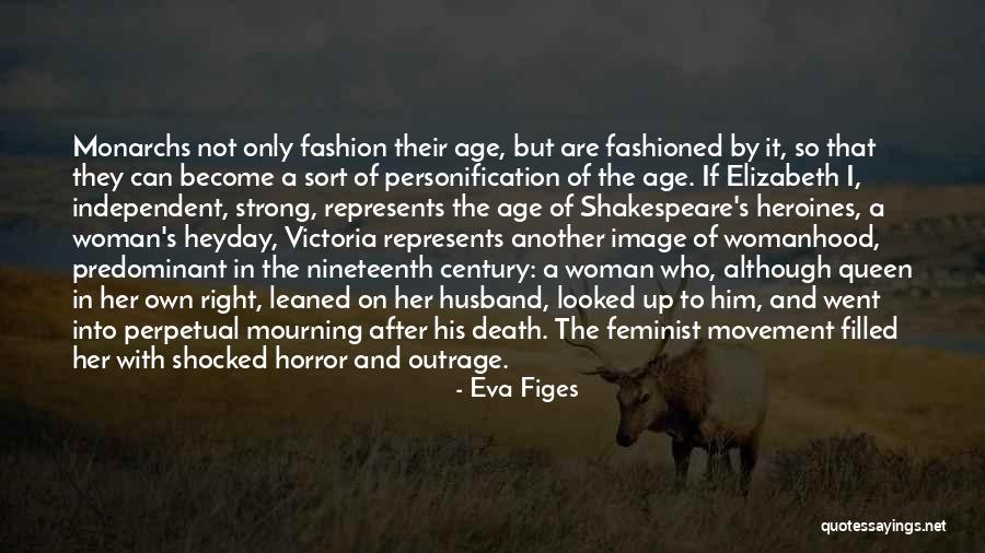 Shakespeare Queen Quotes By Eva Figes Shakespeare Queen Quotes By Eva Figes