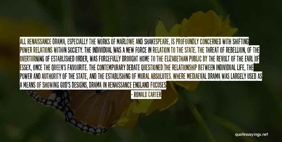 Shakespeare Queen Quotes By Ronald Carter Shakespeare Queen Quotes By Ronald Carter
