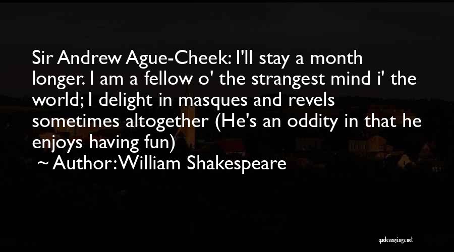 Shakespeare Revels Quotes By William Shakespeare