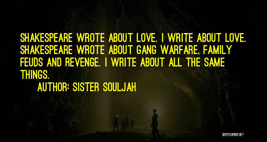 Shakespeare Revenge Quotes By Sister Souljah