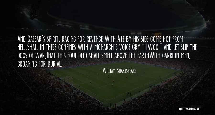 Shakespeare Revenge Quotes By William Shakespeare