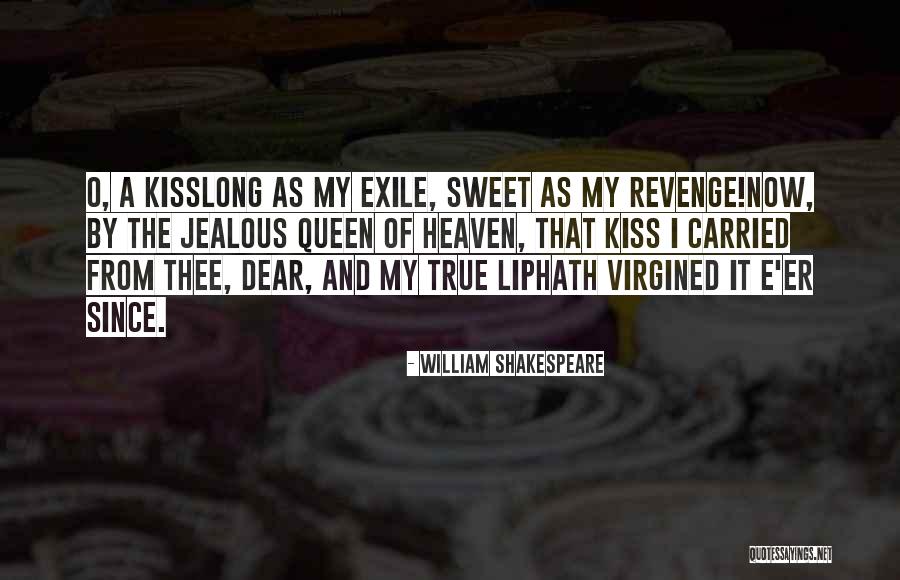 Shakespeare Revenge Quotes By William Shakespeare