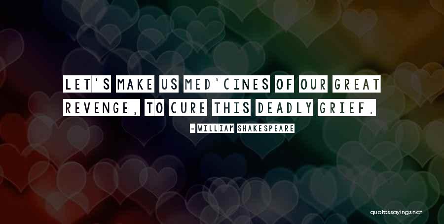 Shakespeare Revenge Quotes By William Shakespeare Shakespeare Revenge Quotes By William Shakespeare