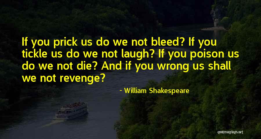 Shakespeare Revenge Quotes By William Shakespeare Shakespeare Revenge Quotes By William Shakespeare