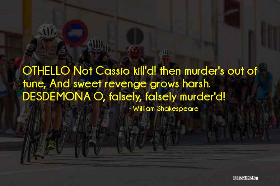 Shakespeare Revenge Quotes By William Shakespeare Shakespeare Revenge Quotes By William Shakespeare