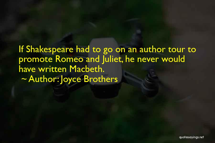 Shakespeare Romeo And Juliet Quotes By Joyce Brothers