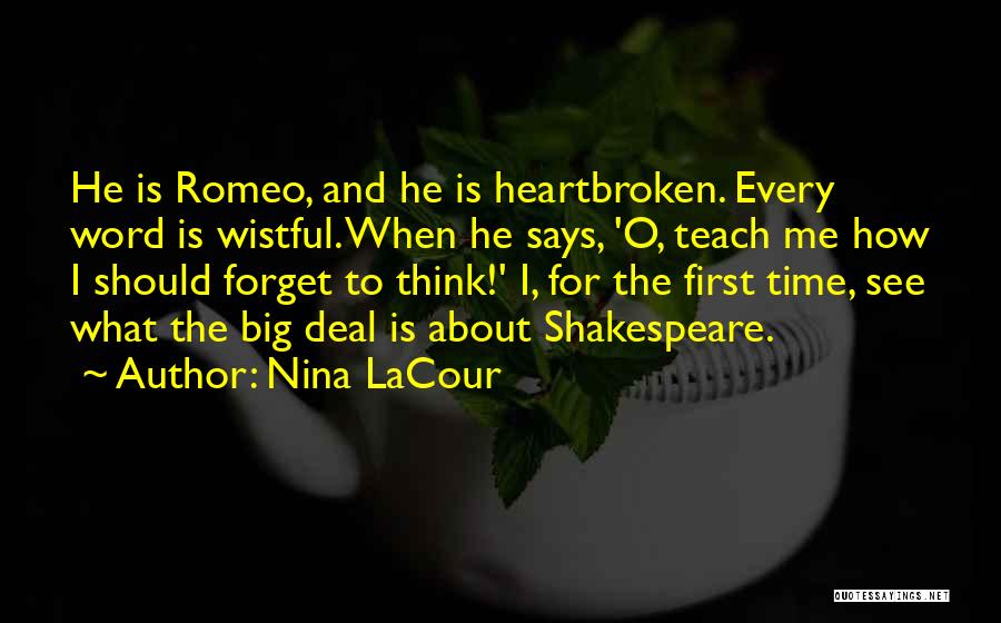 Shakespeare Romeo And Juliet Quotes By Nina LaCour