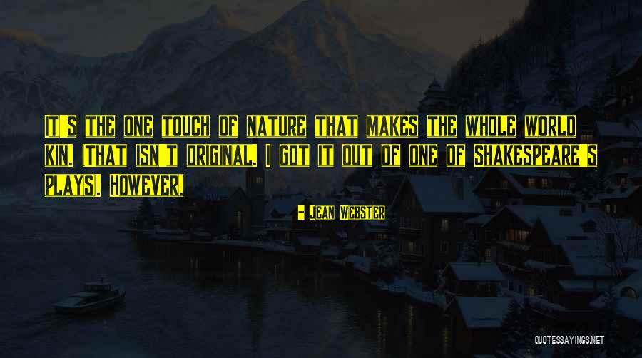 Shakespeare S Plays Quotes By Jean Webster Shakespeare S Plays Quotes By Jean Webster