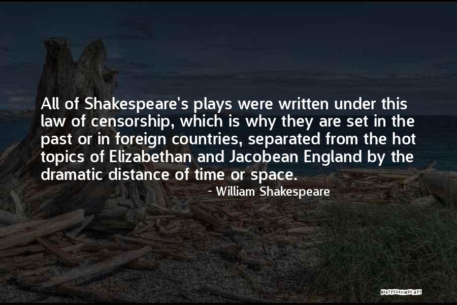 Shakespeare S Plays Quotes By William Shakespeare Shakespeare S Plays Quotes By William Shakespeare